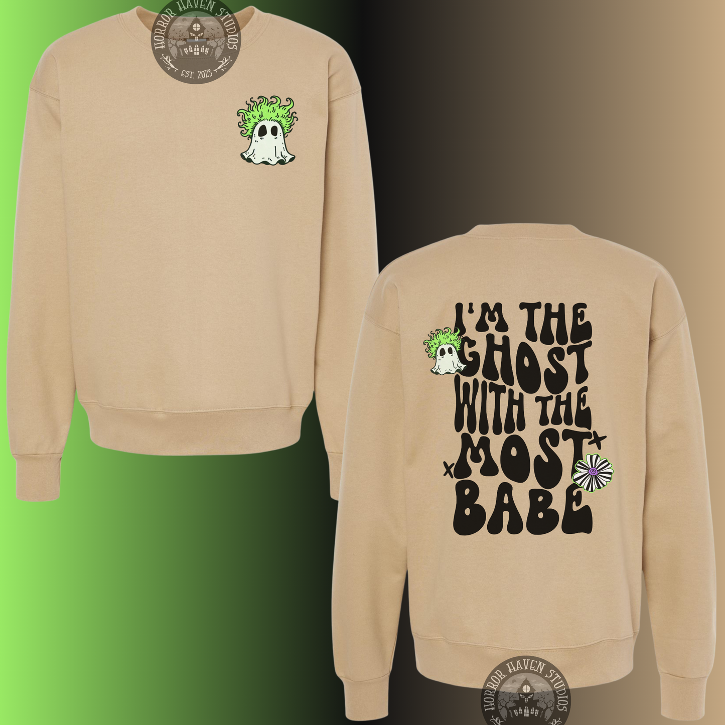 I’m the Ghost With the Most Babe Tee & Sweatshirt