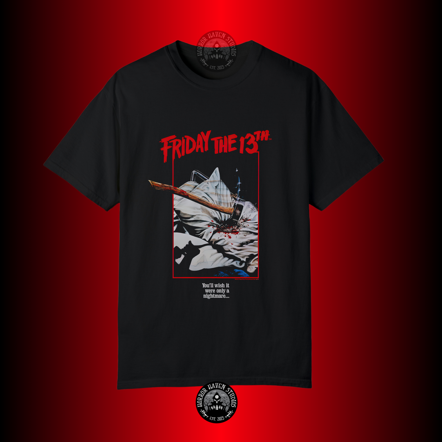 Friday the 13th “YOU WISH IT WERE ONLY A NIGHTMARE” Graphic Tee